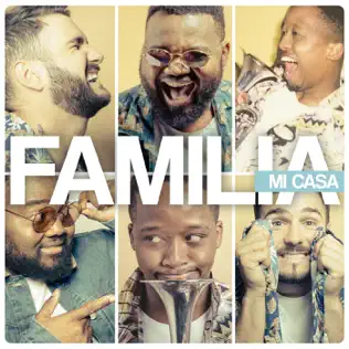 Mi Casa – Familia