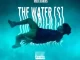 Mick Jenkins – The Water (S)