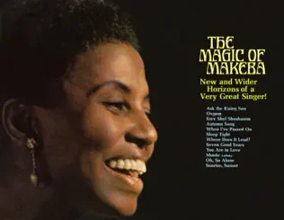 ALBUM: Miriam Makeba – The Magic of Makeba Miriam Makeba – The Magic of Makeba