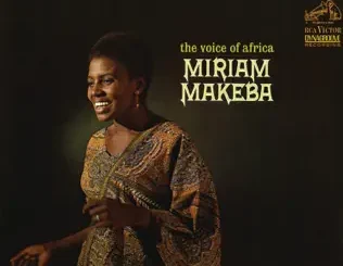Miriam Makeba – The Voice of Africa