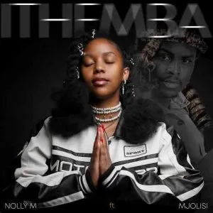 Mjolisi – IThemba ft. Nolly M Mjolisi – IThemba ft. Nolly M