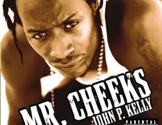 ALBUM: Mr. Cheeks – John P. Kelly Mr. Cheeks – John P. Kelly