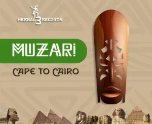 Muzari – Cape To Cairo Muzari – Cape To Cairo