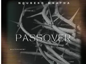 Album: Nqubeko Mbatha - Passover Nqubeko Mbatha – Passover