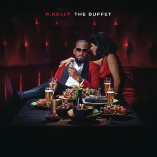 R. Kelly – The Buffet (Deluxe Version) R. Kelly – The Buffet (Deluxe Version)