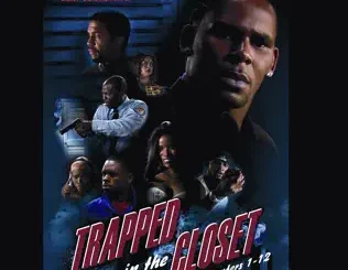 ALBUM: R. Kelly – Trapped In the Closet (Chapters 1-12) R. Kelly – Trapped In the Closet (Chapters 1 12)