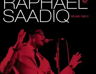 Raphael Saadiq – The Way I See It (Bonus Track Version)