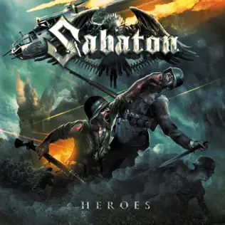 Sabaton – Heroes Sabaton – Heroes