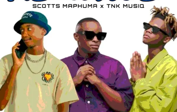 Scotts Maphuma – Abo Nokthula Remake (Remix) ft TNK MusiQ, DJ Maphorisa, Xduppy, Seun1401 & LeeMckrazy Scotts Maphuma – Abo Nokthula Remake (Remix) ft TNK MusiQ, DJ Maphorisa, Xduppy, Seun1401 & LeeMckrazy