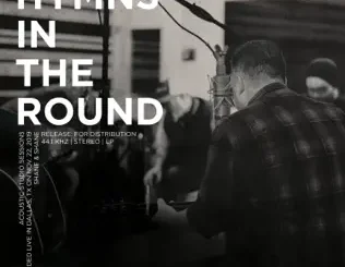 Shane & Shane – Hymns in the Round