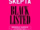 Skepta – Blacklisted