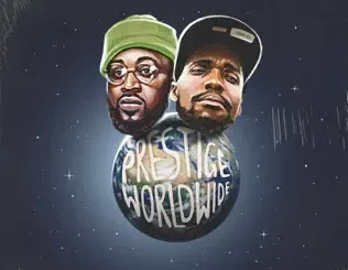 Smoke DZA & Curren$y – Prestige Worldwide