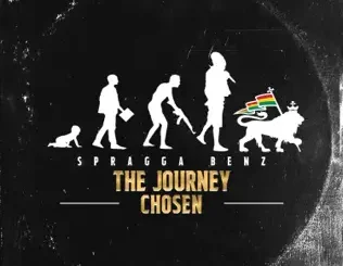 ALBUM: Spragga Benz – The Journey Chosen Spragga Benz – The Journey Chosen
