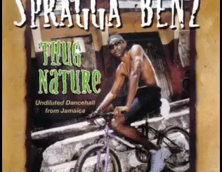 ALBUM: Spragga Benz – Thug Nature Spragga Benz – Thug Nature