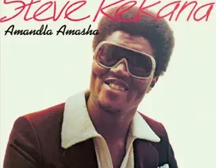 Steve Kekana – Amandla Amasha