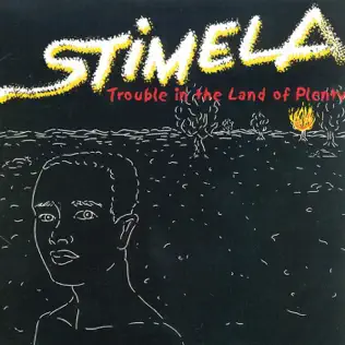 Stimela – Trouble in the Land of Plenty Stimela – Trouble in the Land of Plenty