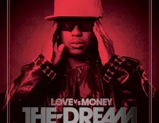 ALBUM: The-Dream – Love vs. Money (Deluxe) The Dream – Love vs. Money (Deluxe)