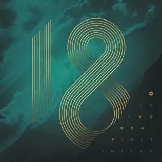 The Worship Initiative & Shane & Shane – The Worship Initiative, Vol. 18 The Worship Initiative & Shane & Shane – The Worship Initiative, Vol. 18