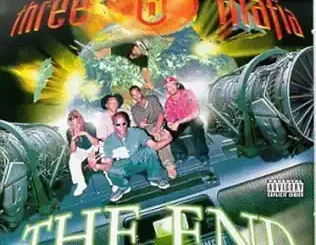 Three 6 Mafia – The End