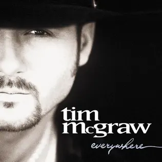 Tim McGraw – Everywhere Tim McGraw – Everywhere