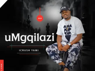 UMGQILAZI – IMBAZO EBUKHALI