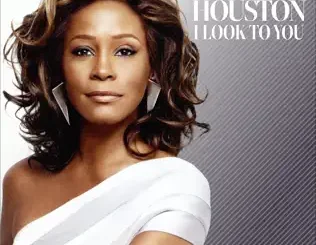 ALBUM: Whitney Houston – I Look to You Whitney Houston – I Look to You