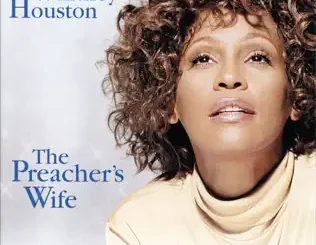 ALBUM: Whitney Houston – The Preacher's Wife (Original Soundtrack Album) Whitney Houston – The Preacher's Wife (Original Soundtrack Album)