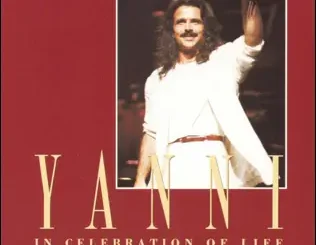 ALBUM: Yanni – In Celebration of Life Yanni – In Celebration of Life