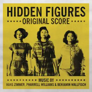 ans Zimmer, Pharrell Williams & Benjamin Wallfisch – Hidden Figures (Original Score) ans Zimmer, Pharrell Williams & Benjamin Wallfisch – Hidden Figures (Original Score)