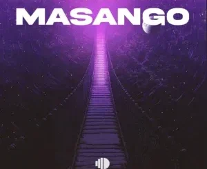 DJ Couza ft Lebzin & Lum Audic – Masango DJ Couza – Masango ft Lebzin & Lum Audic