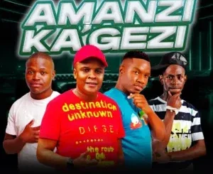 DJ Karri, Deep Saints, Spux & Tee_Xmusiq – Amanzi Ka’Gezi DJ Karri – Amanzi Ka’Gezi ft Deep Saints, Spux & Tee Xmusiq