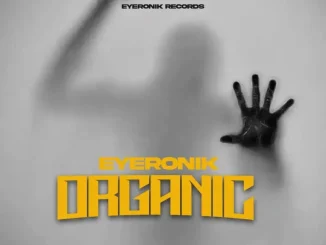 Ep: EyeRonik - Organic EyeRonik – Organic