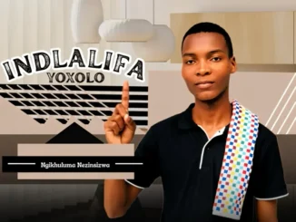 Ep: Indlalifa Yoxolo - Ngikhuluma Nezinsizwa Indlalifa Yoxolo – Ngikhuluma Nezinsizwa