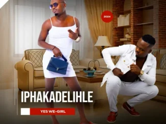 Album: Iphakadelihle - Yes we-Girl Iphakadelihle – Yes we Girl
