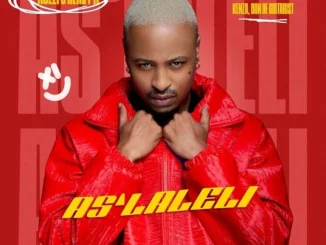 Kozzi – As’laleli ft Heavy K, Maijor Habe, DJ Kenza, Don De Guitarist