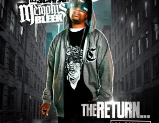 Memphis Bleek – The Return