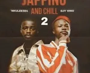 Nkulee501 – Jappino Tsa 25 6 ft Djy Vino