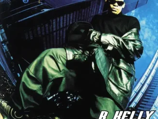 ALBUM: R. Kelly – R. Kelly R. Kelly R. Kelly