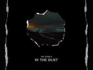 Sik World – In The Dust Sik World – In The Dust