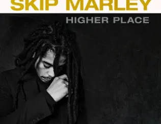 ALBUM: Sub Urban – HIVE Skip Marley – Higher Place (Anniversary Edition)