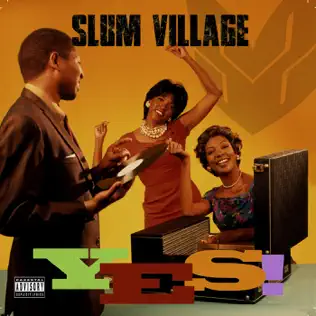 Slum Village – Yes! (Edited Instrumentals)