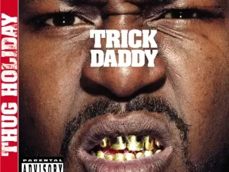 ALBUM: Trick Daddy – Thug Holiday Trick Daddy Thug Holiday