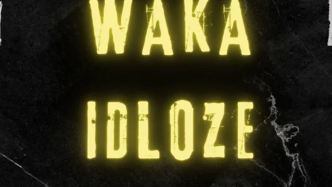 Waka idloze – Heat 19 Waka idloze – Heat 19