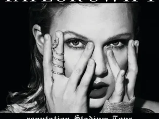 reputation Stadium Tour Surprise Song Playlist Taylor Swift