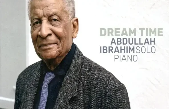 Abdullah Ibrahim Dream Time Abdullah Ibrahim Dream Time