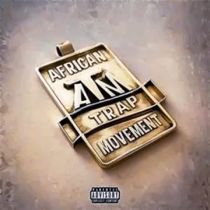 African Trap Movement – Izondo (feat. Sjava) African Trap Movement – Izondo (feat. Sjava)