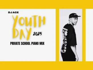 DJ Ace – Youth Day 2025 (Private School Piano Mix)