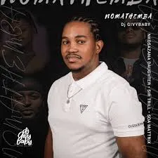 Dj Givy Baby – Nomathemba (DJTroshkaSA Afro Tech Mix) ft Nkosazana Daughter, Sir Trill & Soa Mattrix