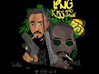 Donté, Future X & Future Long Kiss Mary Jane