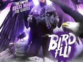 ALBUM: Gucci Mane – Bird Flu Gucci Mane Bird Flu